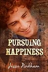 Pursuing Happiness by Jessie Pinkham