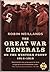 The Great War Generals On The Western Front 1914-1918