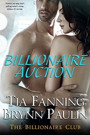 Billionaire Auction (The Billionaire Club, #2)