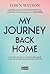 My Journey Back Home: A sto...