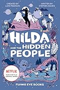 Hilda and the Hidden People (Hilda Tie-in, #1)