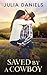 Saved by a Cowboy: A Western Romance