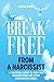 Break Free from a Narcissis...