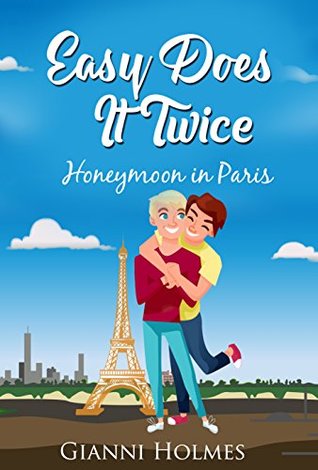 Easy Does It Twice: Honeymoon in Paris (Till There Was You #1.5)