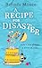 A Recipe for Disaster by Belinda Missen