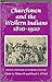Churchmen and the Western Indians, 1820-1920 by Clyde A. Milner II