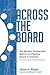 Across The Board: The Modern Architecture Behind an Effective Board of Directors
