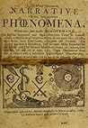 A True and Wonderful Narrative of two intire particular phoen... by Anonymous