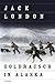 Goldrausch in Alaska by Jack London Goldrausch in Alaska by Jack London