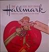 The Very Best from Hallmark: Greeting Cards Through the Years