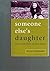 Someone Else's Daughter The Life and Death of Anita Cobby by Julia Sheppard