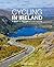 Cycling In Ireland by David  Flanagan