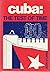 Cuba: The Test of Time