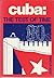 Cuba: The Test of Time