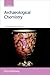 Archaeological Chemistry by A. Mark Pollard