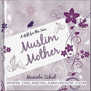 A Gift for the New Muslim Mother (Hardcover)