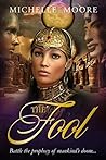 The Fool: The Fool Egyptian Tarot Novel