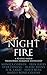 Night Fire Anthology