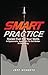 SMART Practice: Rocket Fuel...