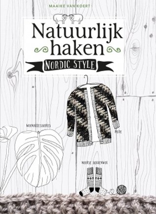 Natuurlijk haken Nordic Style