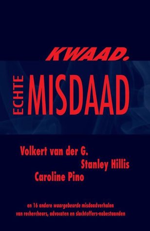 Echte Misdaad - Kwaad