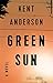 Green Sun: The new novel from 'the world's best crime writer'