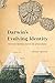 Darwin's Evolving Identity:...