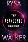 The Abandoned by Rysa Walker