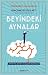 Beyindeki Aynalar: Zihinlerimiz, Eylemleri ve Duyguları Nasıl Paylaşır?