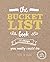 The Bucket List Book: 500 T...