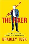 The Fixer: My Adv...