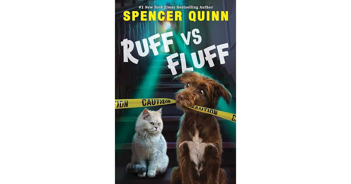 Ruff vs. Fluff (Queenie & Arthur 1) by Spencer Quinn