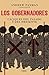 Los gobernadores: Caciques del pasado y del presente (Spanish Edition)