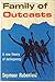 Family of Outcasts: A New T...