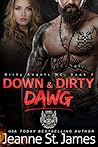 Down & Dirty: Dawg