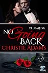 No Going Back (Club Aegis #6)