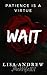 Wait: A Spicy Romance Slow Short Story