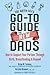 The Birth Guy's Go-To Guide for New Dads by Brian W. Salmon