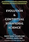 Evolution and Contextual Behavioral Science by David Sloan Wilson