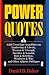 Power Quotes (REFERENCE, LANGUAGE, POLITICAL SCIENCE)