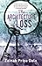 The Architecture of Loss (International Fiction Series)