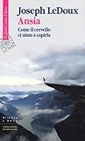 Ansia. Come il ce...