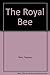 The Royal Bee