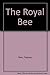 The Royal Bee