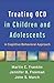 Treating OCD in Children and Adolescents by Martin E. Franklin
