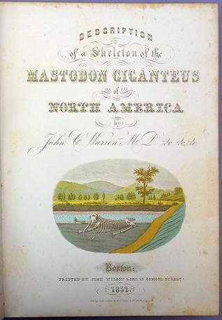 Description of a Skeleton of the Mastodon Giganteus of North America (Hardcover)