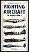 Fighting Aircraft of WW2