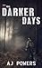 Darker Days by A.J. Powers