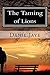 The Taming of Lions by Danie Jaye The Taming of Lions by Danie Jaye