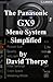 The Panasonic GX9 Menu System Simplified